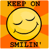 keep on smiling!